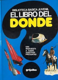 Image of BIBLIOTECA BASICA JUVENIL EL LIBRO DEL DONDE