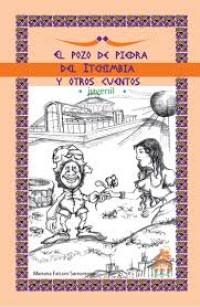 Image of El pozo de piedra el itchimbia y otros cuentos