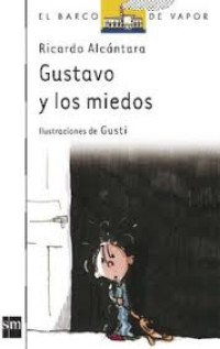 Image of Gustavo y los miedos