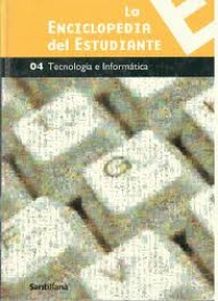 Image of LA ENCICLOPEDIA DEL ESTUDIANTE TECNOLOGÍA E INFORMÁTICA