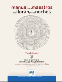 Image of Manual para maestros que lloran por las noches