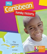 Image of MY CARIBBEAN FAMILY HISTORY